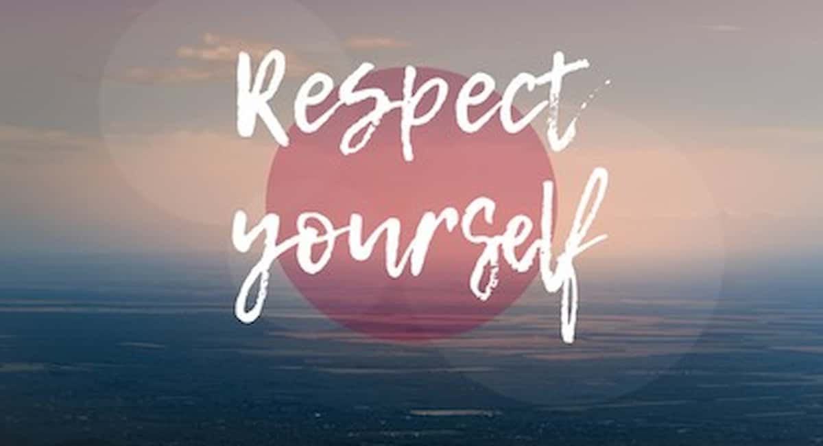 respect yourself